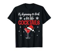 It's Beginning to Look A Lots Like Cocktails Christmas Drink T-Shirt