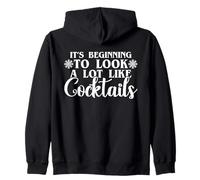 It's Beginning to Look A Lots Like Cocktails Christmas Drinking Sweat à Capuche