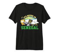 It's Better in Senegal Bound Vacation Tour de Voyage Assorti T-Shirt Haut de Gamme