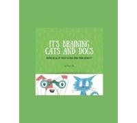 It's Braining Cats And Dogs: Where Do All Of These Feelings Come From Anyway?