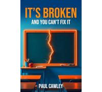 It's Broken and You Can't Fix It