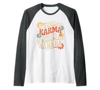 It's Called Karma and It's Pronounced Ha Ha Ha - Manche Raglan