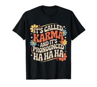 It's Called Karma and It's Pronounced Ha Ha Ha - T-Shirt Graphique avec Valeur, Homme, Noir, L