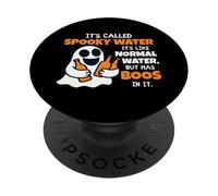 It's Called Spooky Water It's Like Normal Water Funny Ghost PopSockets PopGrip Adhésif