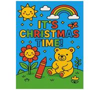 It's Christmas Time: 8.5 * 11 children's coloring book" It's Christmas Time"