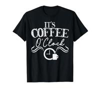 It's Coffee O' Clock Caféine Addict Café Expresso T-Shirt Graphique avec Valeur