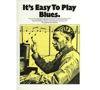 It's Easy to Play Blues – Piano, voix, guitare – PVG – Wise Publications