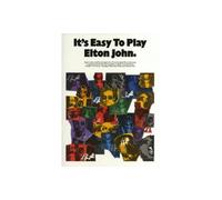It's Easy To Play Elton John. Solo de Piano.