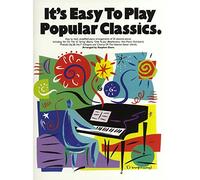 It's Easy To Play Popular Classics. Partitions pour Guitare et Piano(Symboles d'Accords)