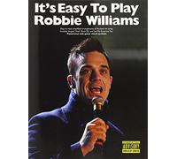 It's easy to play robbie williams piano, voix, guitare