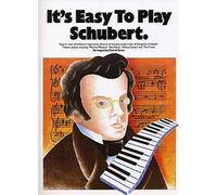 IT'S EASY TO PLAY - SCHUBERT - PIANO SOLO
