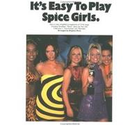 It's Easy to Play Spice Girls Unknown (Auteur)