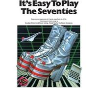 It'S Easy To Play The Seventies
