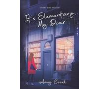 It's Elementary, My Dear: A Daisy Kane Mystery