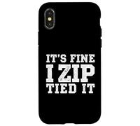 It's Fine, I Zip Tied It Funny Mechanic Humour Design Coque pour iPhone X/XS