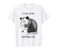 Its Fine I'm Fine Coffee Possum T-Shirt Graphique avec Valeur