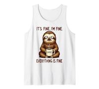 Its Fine I'm Fine Coffee Sloth Débardeur