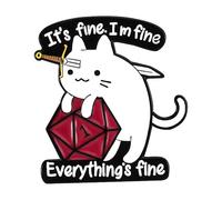 It's Fine I'm Fine Everything is Fine Broche amusante en émail en forme de chat pour sacs à dos, métal et acier inoxydable, sans pierre précieuse