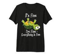 It's Fine I'm Fine Everything is Fine Funny Cute Turtle T-Shirt Haut de Gamme