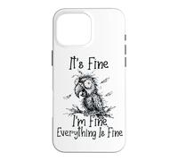 It's Fine I'm Fine Everything is Fine Funny Parrot Meme Coque pour iPhone 16 Pro Max