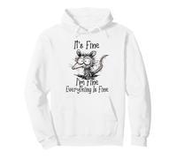 It's Fine I'm Fine Everything is Fine Possum Opossum Funny Opossum Sweat à Capuche