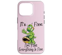 It's Fine I'm Fine Everything is oky Funny Turtle Great Gift Coque pour iPhone 16 Pro