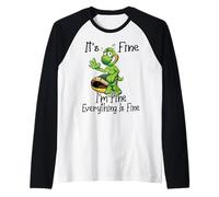 It's Fine I'm Fine Everything is oky Funny Turtle Great Gift Manche Raglan