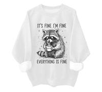 Its Fine Im Fine Everythings Fine Sweatshirt Funny Raccoon Im Fine Everything Is Fine Chemise unisexe, blanc, L