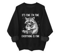 Its Fine Im Fine Everythings Fine Sweatshirt Funny Raccoon Im Fine Everything Is Fine Chemise unisexe, Noir , M