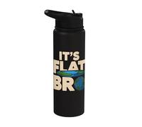 It's Flat Bro - Flat Earth Society Flat Earther Stainless Steel Insulated Water Bottle