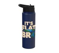 It's Flat Bro - Flat Earth Society Flat Earther Stainless Steel Insulated Water Bottle
