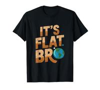 It's Flat Bro - Flat Earth Society Flat Earther T-Shirt Graphique avec Valeur