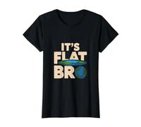 It's Flat Bro - Flat Earth Society Flat Earther T-Shirt Graphique avec Valeur, Femme, Noir, M
