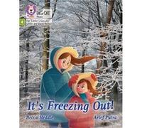 Its freezing out by Becca Heddle Becca Heddle (Auteur)