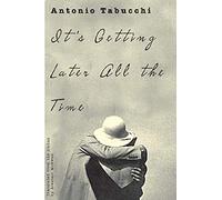 It's Getting Later All The Time