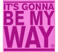 Its Gonna Be My Way - Precious 2X12"