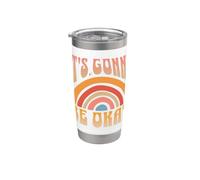 It's Gonna Be Okay Positive Inspirational Gobelet isotherme en acier inoxydable double paroi