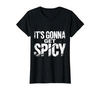It's Gonna Get Spicy Hilarious Heat Puns Excitement - T-Shirt Graphique avec Valeur