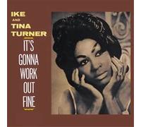 Turner, Ike & Tina - It's Gonna Work Out Fine [Import]