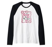 It's Good To See Me, Isn't It? - Cadre rose design rétro Manche Raglan
