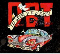 It¿S Great To Be Alive!