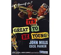 It's Great To Be Young