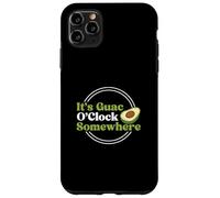 It's Guac O'Clock Somewhere Funny Avocat Guacamole Lovers Coque pour iPhone 11 Pro Max