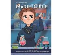 Its Her Story Marie Curie A Graphic Novel by Kaara Kallen Kaara Kallen (Auteur)