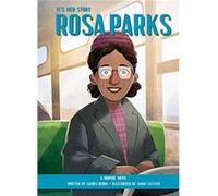 Its Her Story Rosa Parks A Graphic Novel by Lauren Burke Lauren Burke (Auteur)