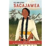 It's Her Story Sacajawea