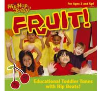 It's Hip Hop Baby - Fruit