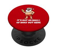 It's Hot As Balls of Holly Out Here Funny Santa Christmas PopSockets PopGrip Adhésif