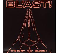 Blast – It's in My Blood – Import