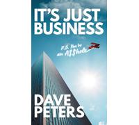 It's Just Business: P.S. You're an A$$hole